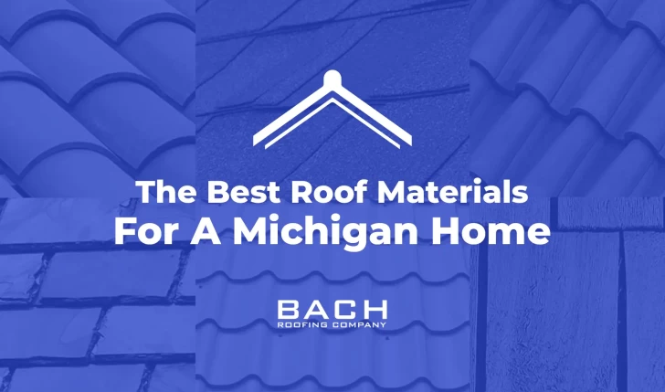 best roof materials for a michigan home