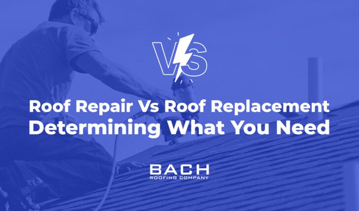 Roof Repair Vs Roof Replacement